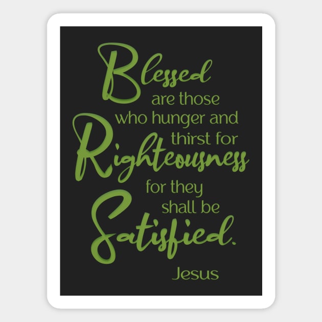 Blessed are, Beatitude, Sermon on the Mount, Jesus Quote Magnet by AlondraHanley